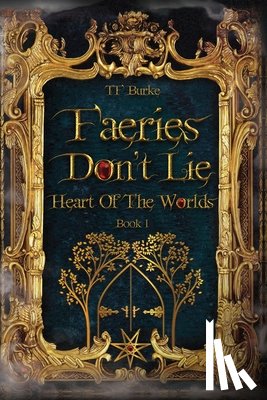 Burke, Tf - Faeries Don't Lie