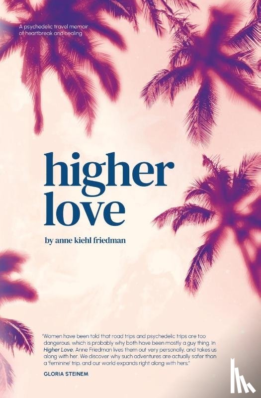 Friedman, Anne Kiehl - Higher Love
