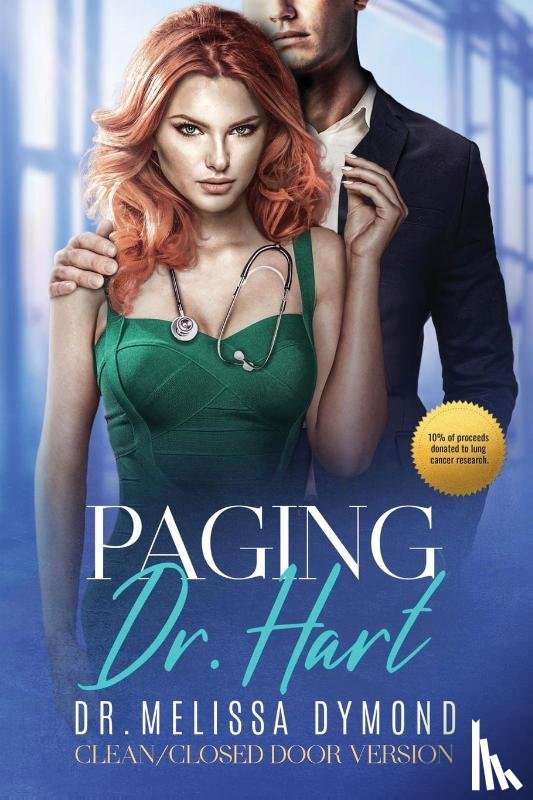 Dymond, Melissa - Paging Dr. Hart-a sweet medical romance with suspense special edition