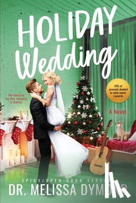 Dymond, Melissa - Holiday Wedding-a spicy holiday romance with suspense