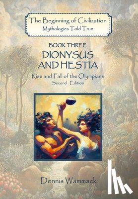 Wammack, Dennis - Wammack, D: Dionysus and Hestia