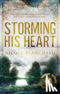 Blanchard, Nicole - Storming His Heart