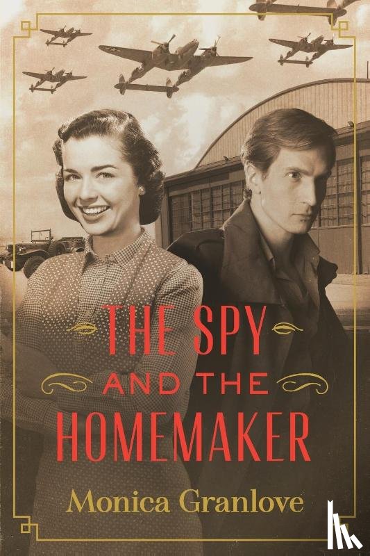 Granlove, Monica - The Spy and the Homemaker