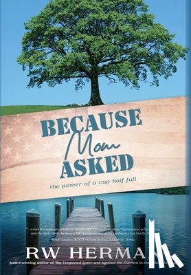 Herman, Richard W - Herman, R: Because Mom Asked