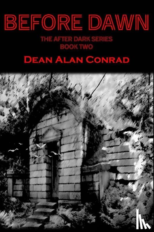 Conrad, Dean A - Conrad, D: Before Dawn