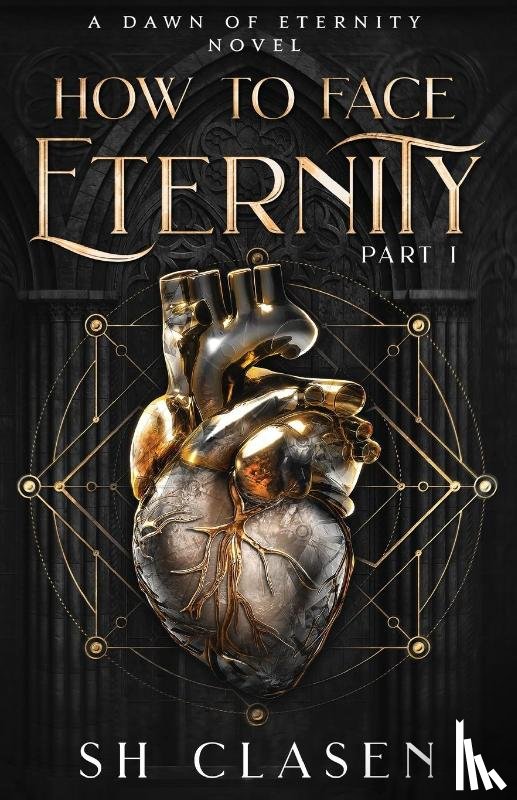 Clasen, S. H. - How to Face Eternity