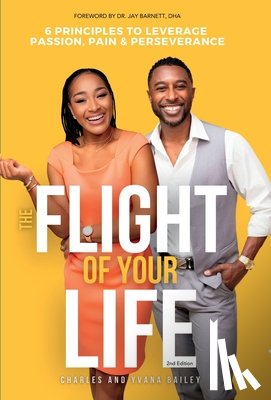 Bailey, Charles - The Flight Of Your Life