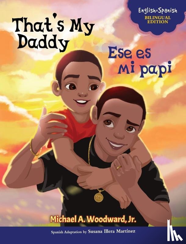 Woodward, Michael - That's My Daddy / Ese es mi papi