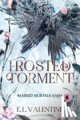 Valentine, E. L. - Frosted Torment
