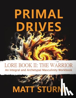 Sturm, Matt - Primal Drives