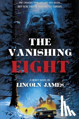James, Lincoln - The Vanishing Eight