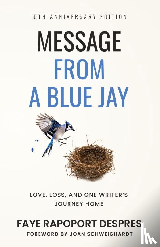 Despres, Faye Rapoport - Message From a Blue Jay