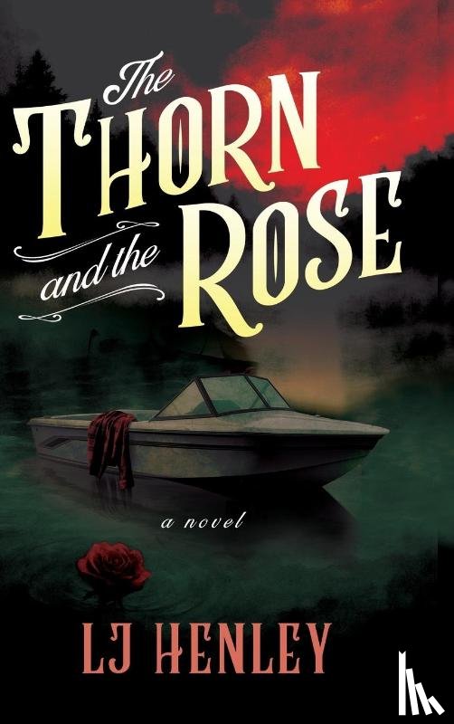 Henley, Lj - The Thorn and the Rose