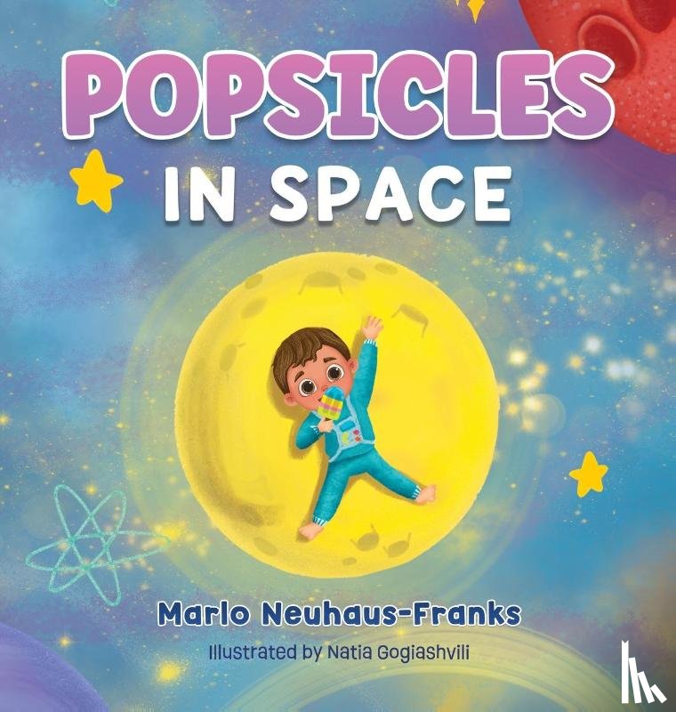 Neuhaus-Franks, Marlo - Popsicles in Space