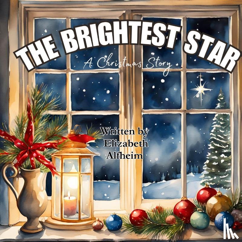 Alfheim, Elizabeth M - The Brightest Star