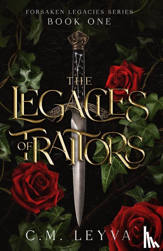 Leyva, C. M. - The Legacies of Traitors