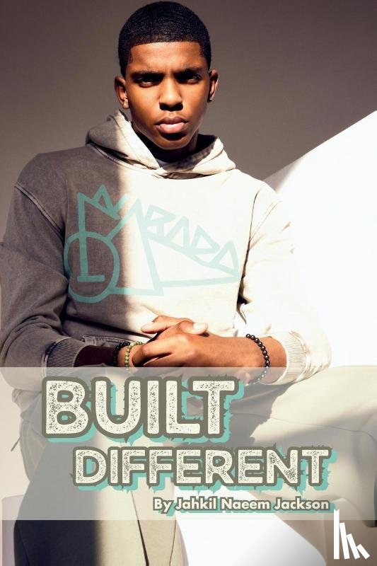 Jackson, Jahkil Naeem - Built Different