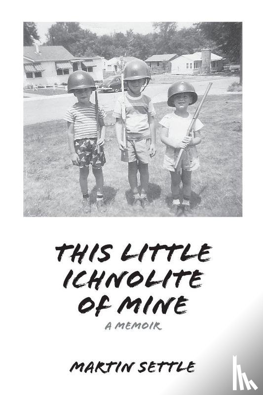 Settle, Martin - This Little Ichnolite of Mine