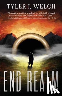 Welch, Tyler J. - End Realm