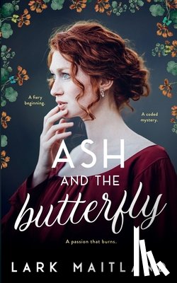 Maitland, Lark - Ash and the Butterfly