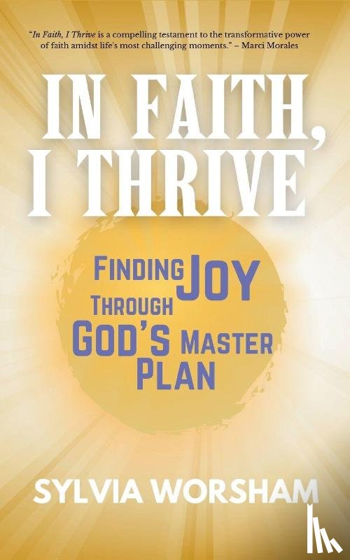 Worsham, Sylvia - In Faith, I Thrive