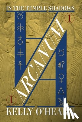 O'Hearn, Kelly - Arcanum: In the Temple Shadows