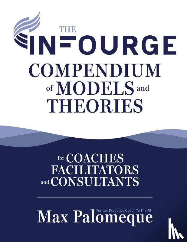 Palomeque, Max - The Infourge Compendium of Models and Theories