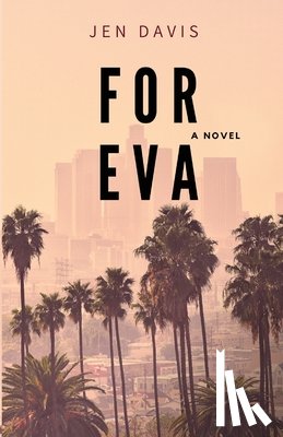 Davis, Jen - For Eva