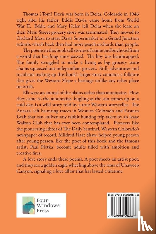 Davis, Thomas - Story Poems From a Western Colorado Boyhood