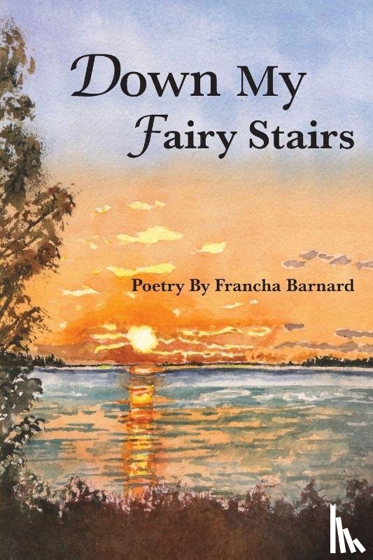 Barnard, Francha, Barnard, Elizabeth - Down My Fairy Stairs