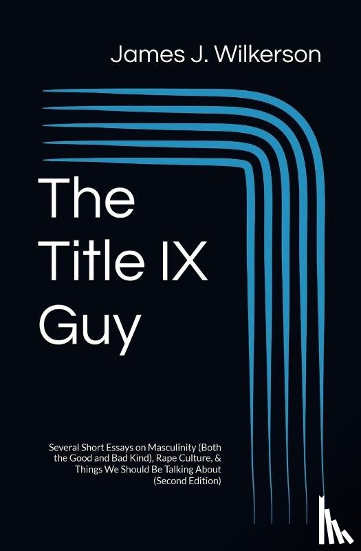 Wilkerson - The Title IX Guy (Second Edition)