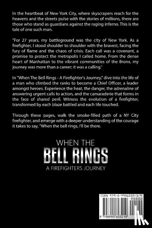Gass, Robert - When The Bell Rings - A Firefighters Journey