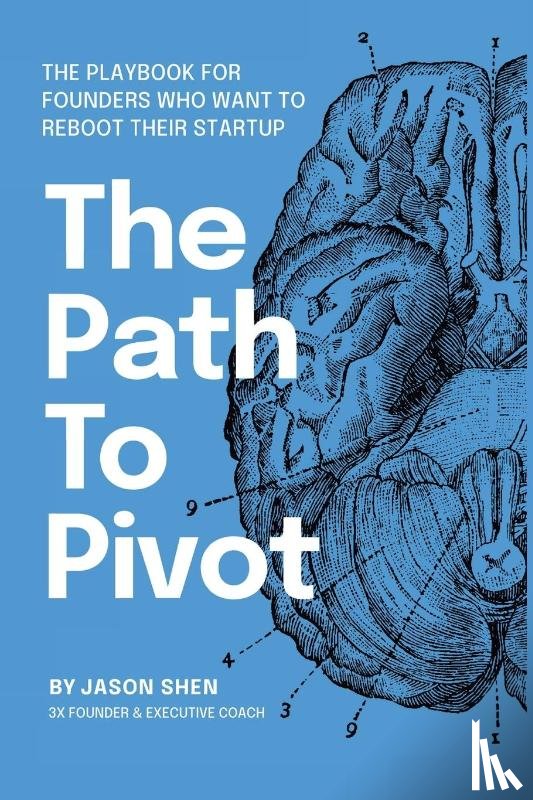 Shen, Jason - The Path to Pivot