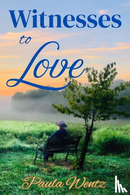 Wentz, Paula - Witnesses to Love