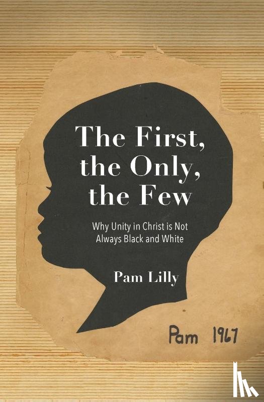Lilly, Pam - The First, the Only, the Few