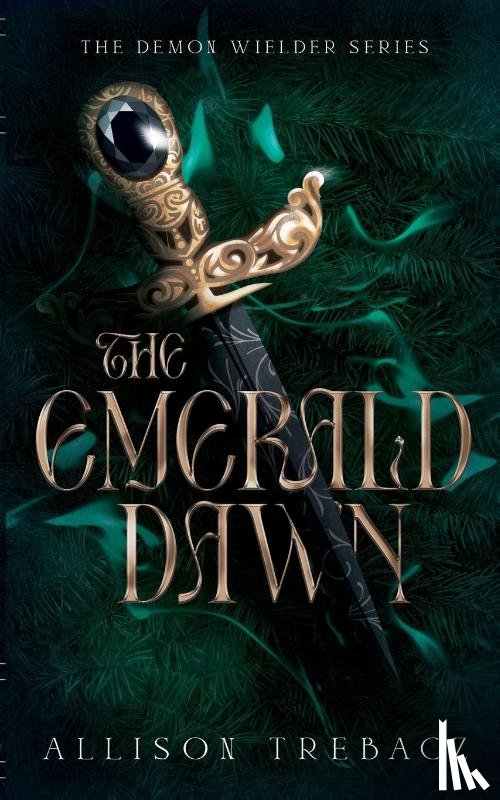 Trebacz, Allison - The Emerald Dawn