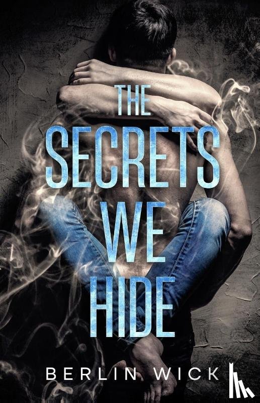 Wick, Berlin - The Secrets we Hide (model cover)