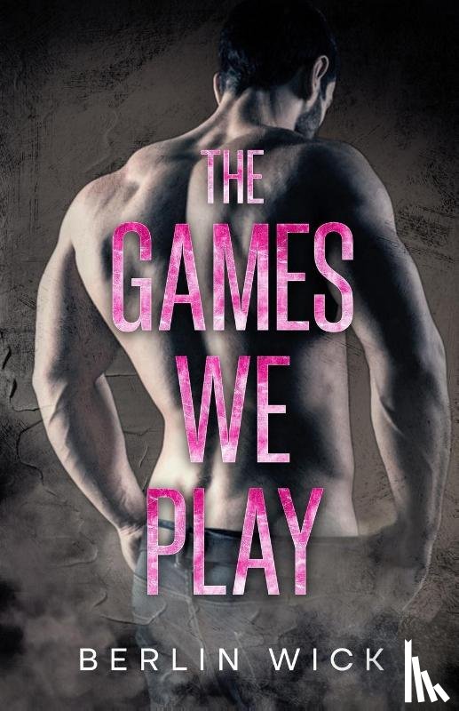 Wick, Berlin - The Games We Play