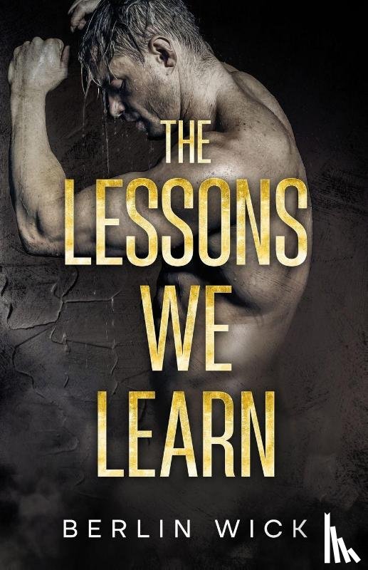 Wick, Berlin - The Lessons We Learn