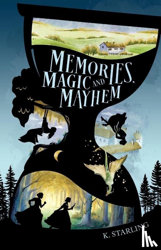 Starling, K. - Memories, Magic, and Mayhem