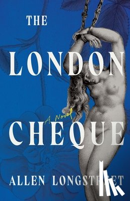 Longstreet, Allen - The London Cheque