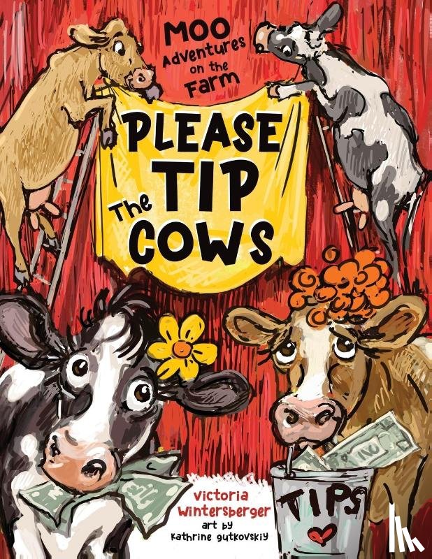 Wintersberger, Victoria - Please Tip the Cows