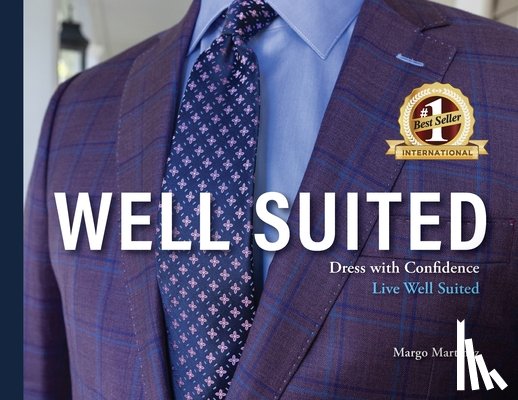 Martinez, Margo - Well Suited: Dress With Confidence, Live Well Suited