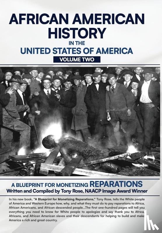 Rose, Tony - Rose, T: African American History in the United States of Am