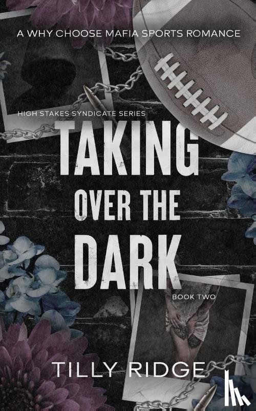 Ridge, Tilly - Taking Over the Dark