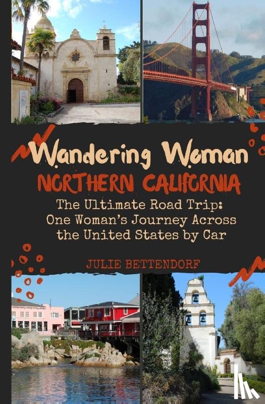 Bettendorf, Julie G - Wandering Woman Northern California