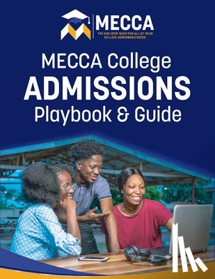 McKnight, Sandra - MECCA College Admissions Playbook & Guide