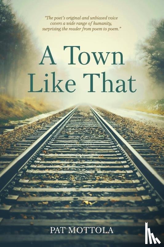 Mottola, Pat - A Town Like That