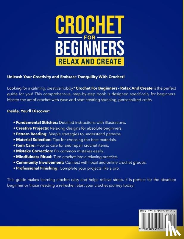 Knotsley, Ella - Crochet For Beginners-Relax And Create