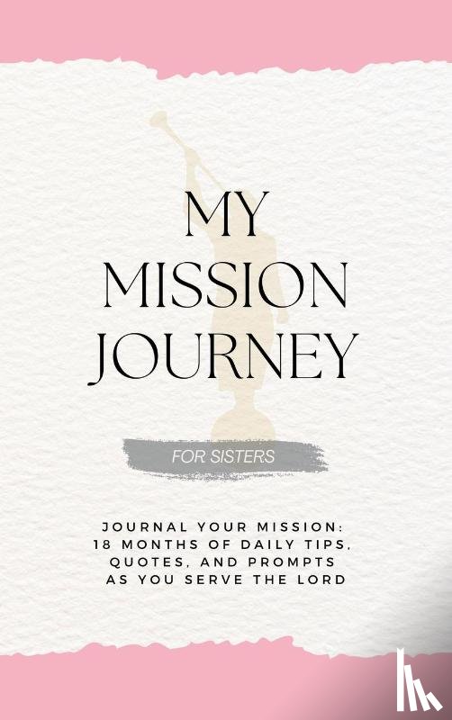 Schramm, David G - My Mission Journey for Sisters